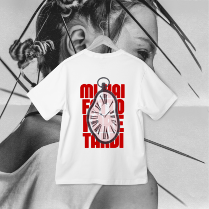 T-Shirt "Mi Hai Fatto Fare Tardi"