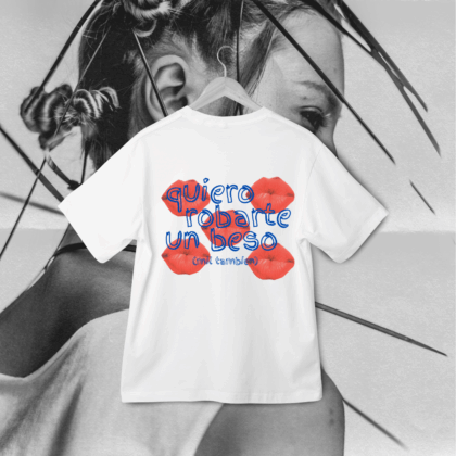 T-Shirt Bianca ''Robarte un Beso"