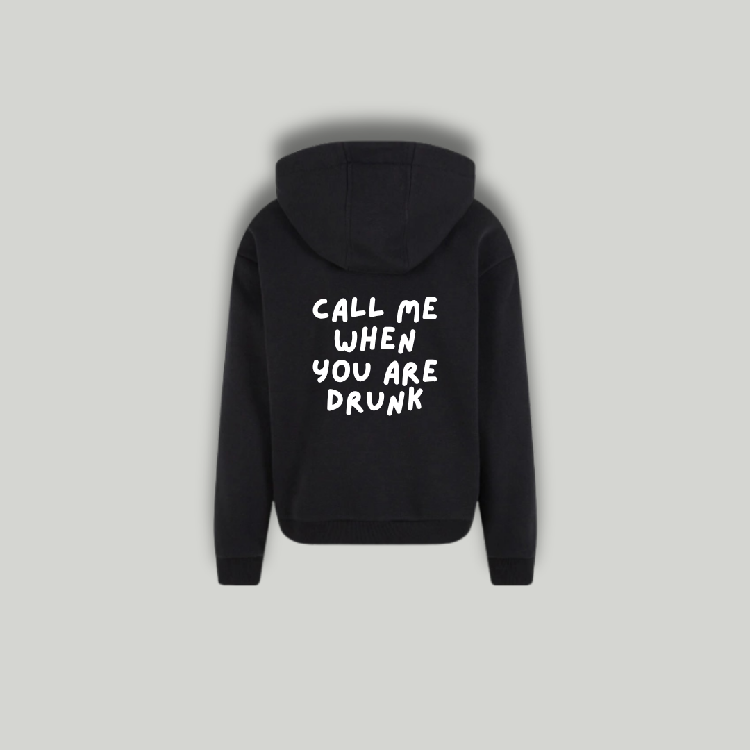 Felpa Nera "Call Me When You Are Drunk"